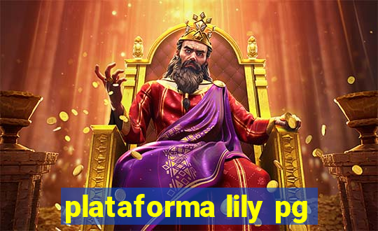 plataforma lily pg